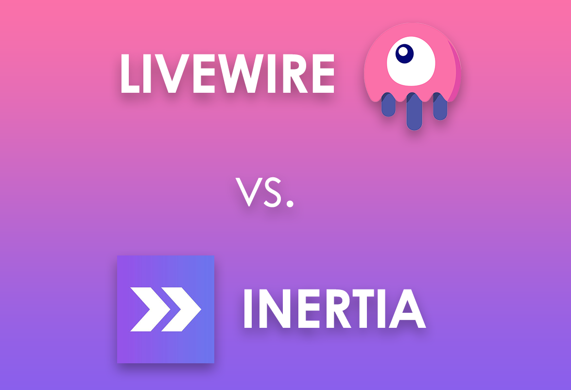 Laravel: Livewire vs. Inertia.js (Vue/React) – Które Narzędzie Wybrać w 2025?